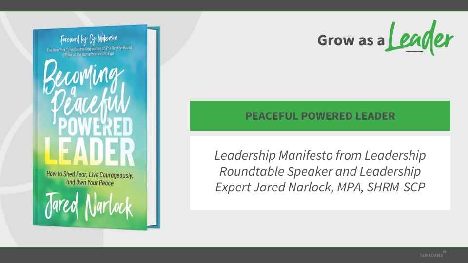 Becoming a Peaceful Powered Leader